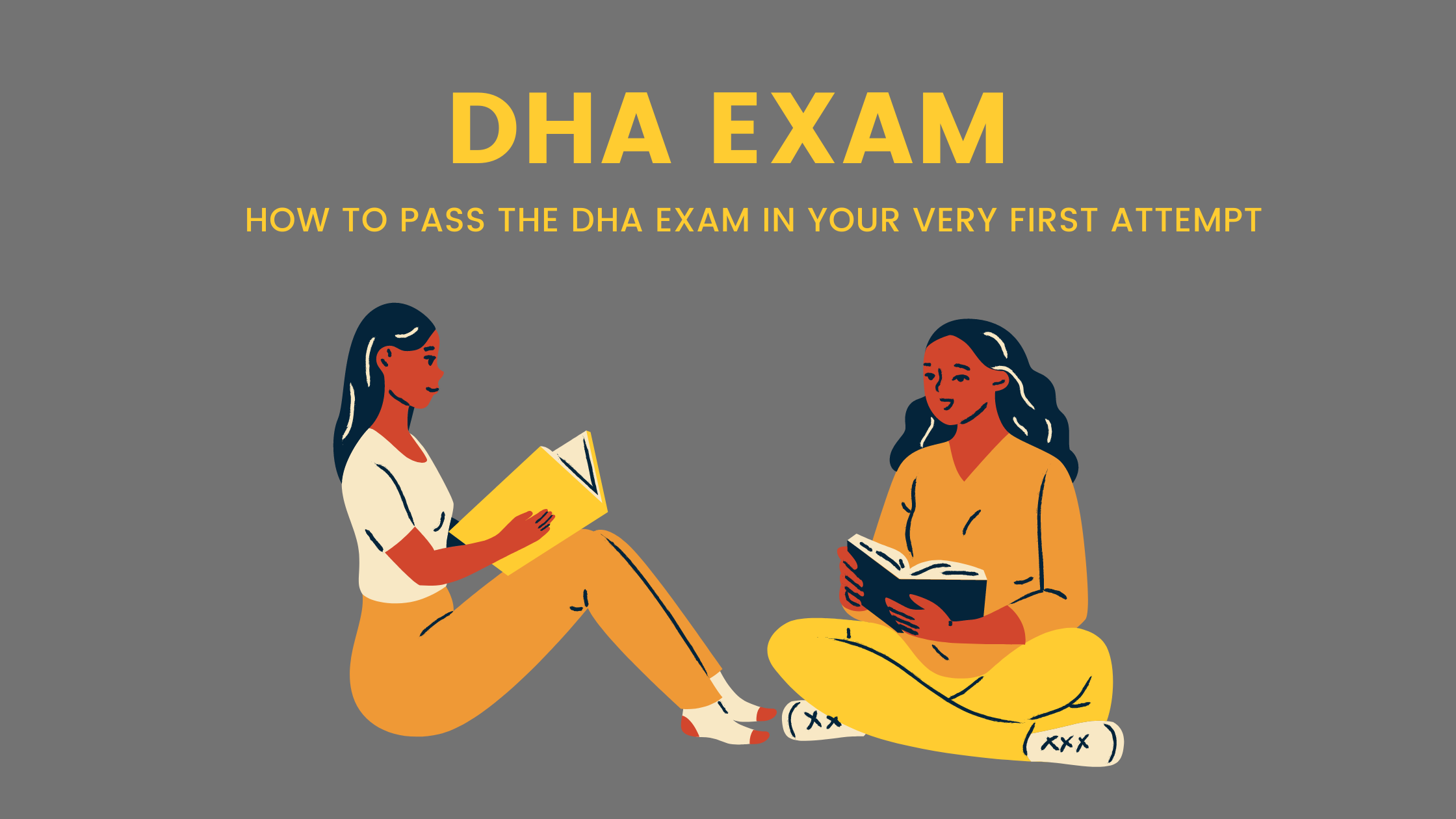 How to pass the DHA exam in your very first attempt.